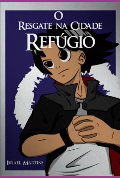 Cover O Resgate Na Cidade Refúgio (eBook, PDF)