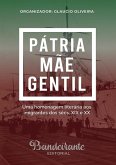 Pátria Mãe Gentil (eBook, PDF)