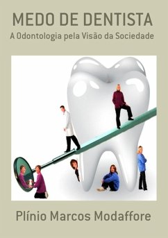 Medo De Dentista (eBook, PDF) - Modaffore, Plínio Marcos