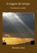 A Viagem Do Tempo (eBook, PDF) - Bild 1