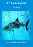 O Tubarão Baleia! (eBook, PDF)