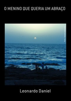 Cover O Menino Que Queria Um Abraço (eBook, PDF)