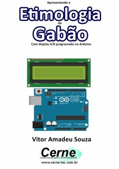 Cover Apresentando A Etimologia Do Gabão Com Display Lcd Programado No Arduino (eBook, PDF)