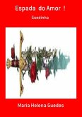 Espada Do Amor ! (eBook, PDF)