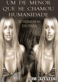 Um De Menor Que Se Chamou Humanidade (eBook, PDF) Um De Menor Que Se Chamou Humanidade (eBook, PDF)