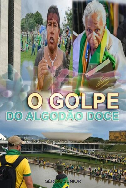 O Golpe Do Algodão Doce (eBook, PDF)