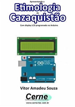 Cover Apresentando A Etimologia Do Cazaquistão Com Display Lcd Programado No Arduino (eBook, PDF)