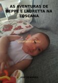 As Aventuras De Beppe E Lauretta Na Toscana (eBook, PDF)