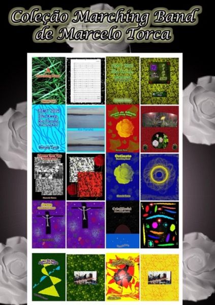 Coleção Marching Band De Marcelo Torca (eBook, PDF) Coleção Marching Band De Marcelo Torca (eBook, PDF)
