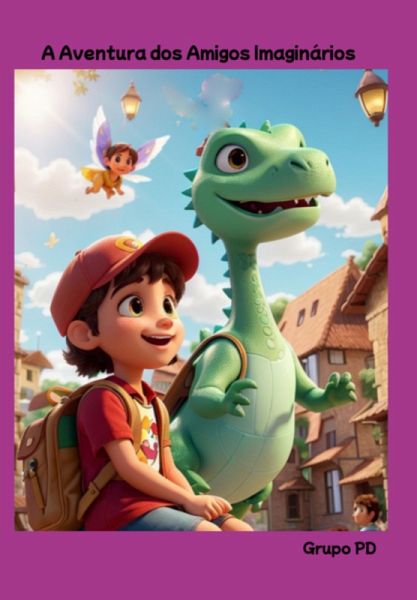 A Aventura Dos Amigos Imaginários (eBook, PDF)