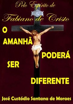 Cover O Amanhã Poderá Ser Diferente (eBook, PDF)