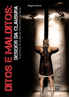 Cover Ditos E Malditos: Desejos Da Clausura (eBook, PDF)