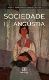 Sociedade de Angústia (eBook, ePUB) Sociedade de Angústia (eBook, ePUB)