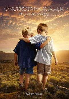 O Morro Da Malacacheta (eBook, PDF) - Prates, Rubem