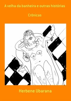 Cover A Velha Da Banheira E Outras Histórias (eBook, PDF)