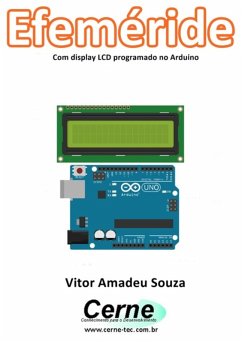 Efeméride Com Display Lcd Programado No Arduino (eBook, PDF) Cover Efeméride Com Display Lcd Programado No Arduino (eBook, PDF)