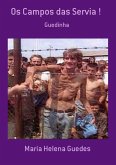 Os Campos Das Servia ! (eBook, PDF)