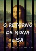 O Retorno De Mona Lisa (eBook, PDF)