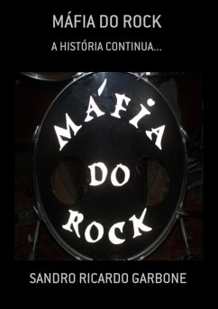 Máfia Do Rock (eBook, PDF) - Garbone, Sandro Ricardo