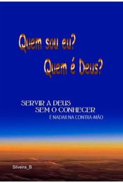 Cover Quem Sou Eu? Quem É Deus? (eBook, PDF)