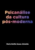 Psicanálise Da Cultura Pós-moderna (eBook, PDF)