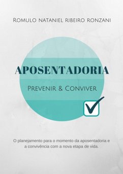 Cover Aposentadoria - Prevenir & Conviver (eBook, PDF)