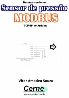 Desenvolvendo Um Sensor De Pressão Modbus Tcp/ip No Arduino (eBook, PDF) - Souza, Vitor Amadeu