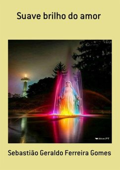 Suave Brilho Do Amor (eBook, PDF) Cover Suave Brilho Do Amor (eBook, PDF)