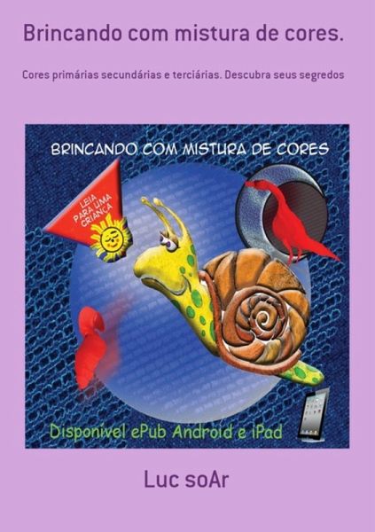 Brincando Com Mistura De Cores. (eBook, PDF)
