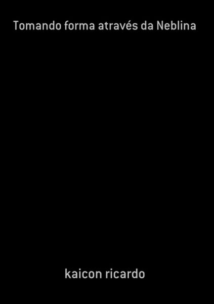 Tomando Forma Através Da Neblina (eBook, PDF)