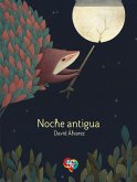 Noche antigua (eBook, PDF)