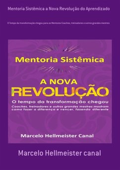 Cover Mentoria Sistêmica A Nova Revolução Do Aprendizado (eBook, PDF)