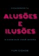 Cidadescrita: Alusões E Ilusões... - Bild 1