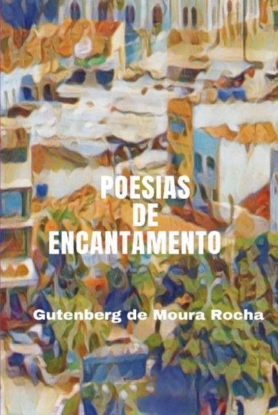 Poesias De Encantamento (eBook, PDF)