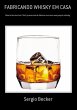 Fabricando Whisky Em Casa (eBook, PDF) - Bild 1