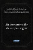 Six Short Stories For Six Sleepless Nights (eBook, PDF)