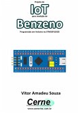 Projeto De Iot Para Medição De Benzeno Programado Em Arduino No Stm32f103c8 (eBook, PDF)