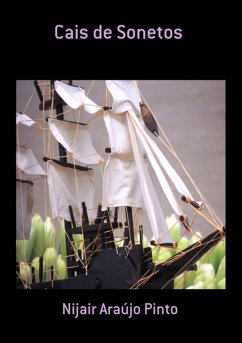 Cais De Sonetos (eBook, PDF) - Pinto, Nijair Araújo