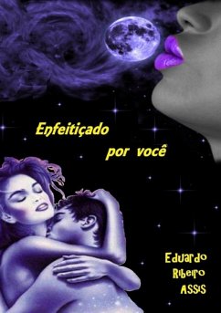Cover Enfeitiçado Por Você (eBook, PDF)
