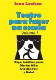 Teatro Para Fazer Na Escola Volume 1 (eBook, PDF)