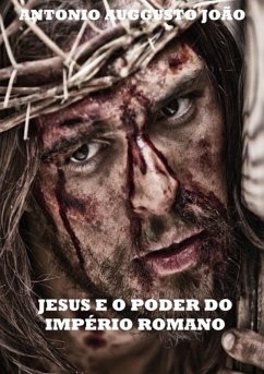 Cover Jesus E O Poder Do Império Romano (eBook, PDF)
