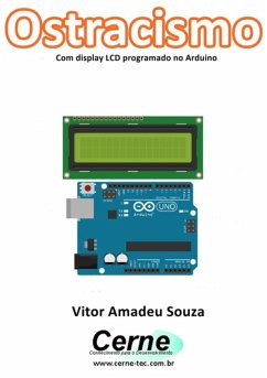 Ostracismo Com Display Lcd Programado No Arduino (eBook, PDF) Cover Ostracismo Com Display Lcd Programado No Arduino (eBook, PDF)