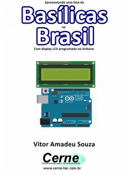Cover Apresentando Uma Lista De Basílicas No Brasil Com Display Lcd Programado No Arduino (eBook, PDF)