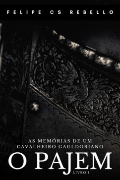 As Memórias De Um Cavalheiro Gauldoriano (eBook, PDF) - Rebello, Felipe Cs