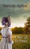 A New Life for Emma (eBook, ePUB)