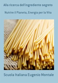 Cover Alla Ricerca Dell'ingrediente Segreto (eBook, PDF)