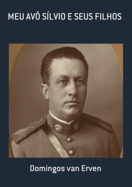 Meu Avô Sílvio E Seus Filhos (eBook, PDF)