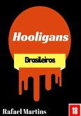 Hooligans Brasileiros (eBook, PDF)