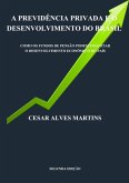 A Previdência Privada E O Desenvolvimento Do Brasil (eBook, PDF)