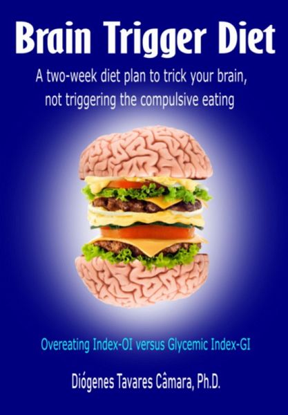 Brain Trigger Diet (eBook, PDF)